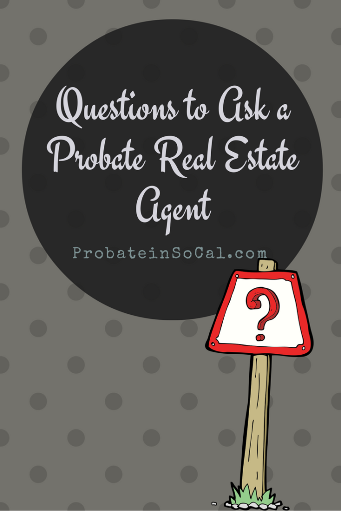 How to Find and Interview a California Probate Agent